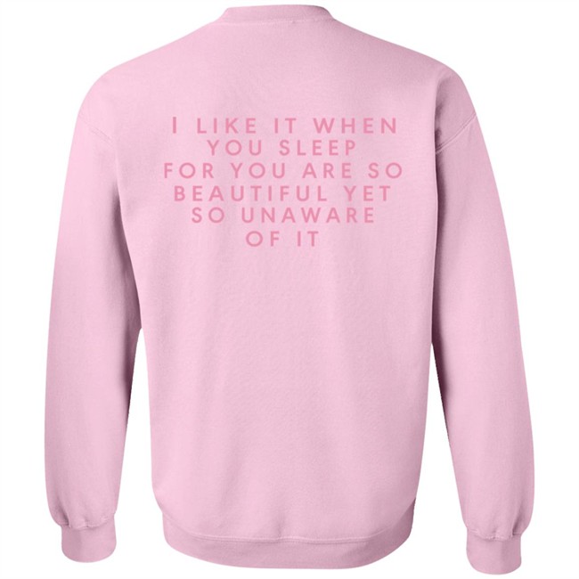 The 1975 Merch I Like It When You Sleep For You Are So Beautiful Yet So Unaware Of It Shirt The 1975 Merch I Like It When You Sleep For You Are So Beautiful Yet So Unaware Of It Shirt