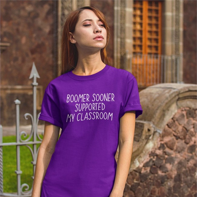 Ms. M Vega Boomer Sooner Supported My Classroom T-Shirts Kkirtley26