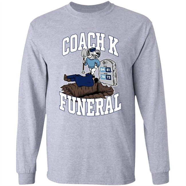 Coach K Funeral Shirt Barstool Store Dave Portnoy Coach K Funeral Shirt Barstool Store Dave Portnoy