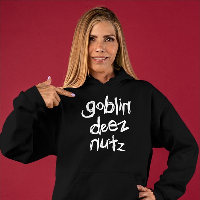 Goblin Deez Nutz Hoodie