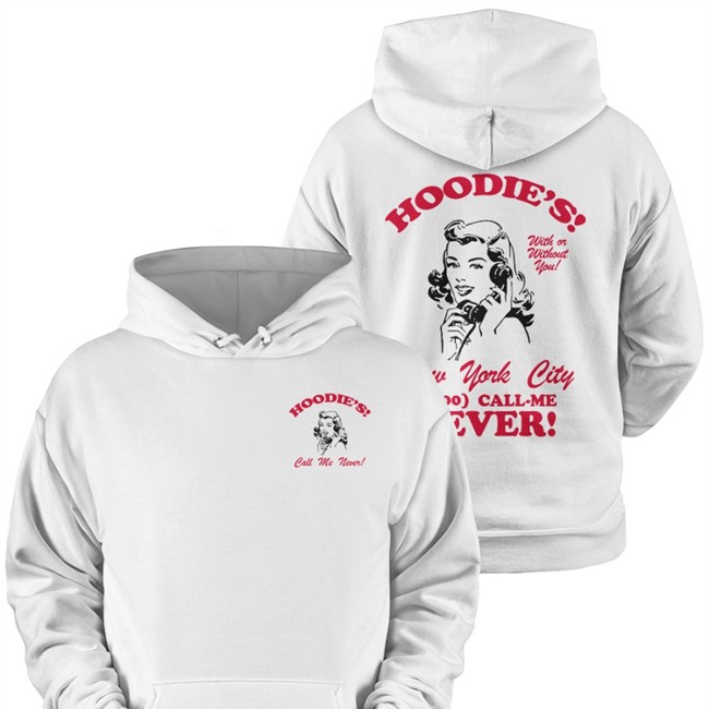 Hoodie's Call Me Never New York City T Shirts