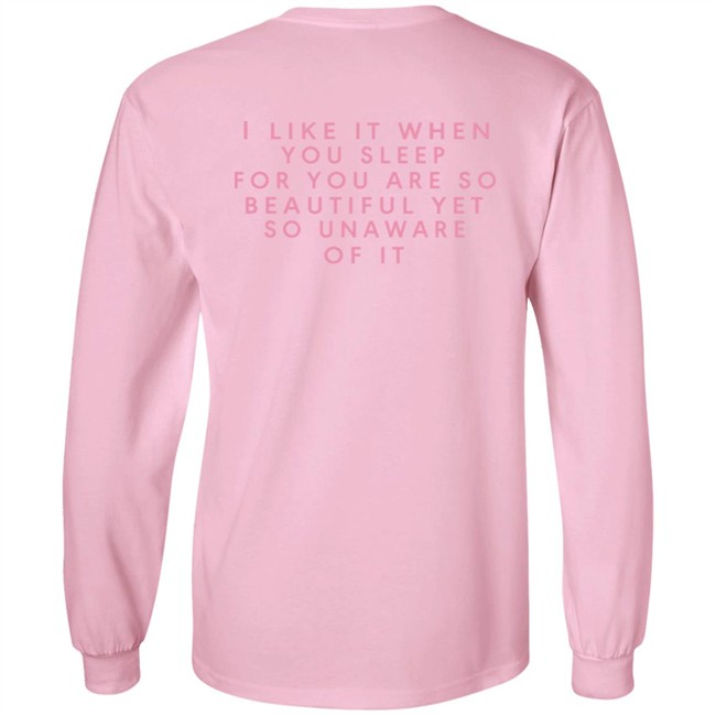 The 1975 Merch I Like It When You Sleep For You Are So Beautiful Yet So Unaware Of It Shirt The 1975 Merch I Like It When You Sleep For You Are So Beautiful Yet So Unaware Of It Shirt