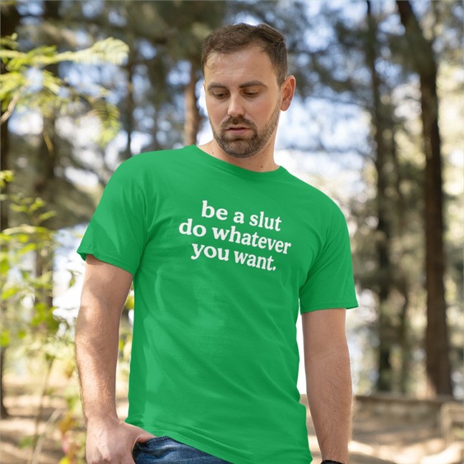 Shirts That Go Hard Be A Slut Do Whatever You Want Hoodie