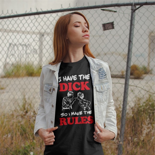 Shirts With Threatening Auras I Have The Dick So I Make The Rules Hoodie