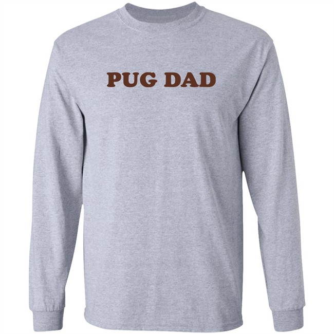 Pug Dad Shirt Doug The Pug Store Pug Dad Shirt Doug The Pug Store