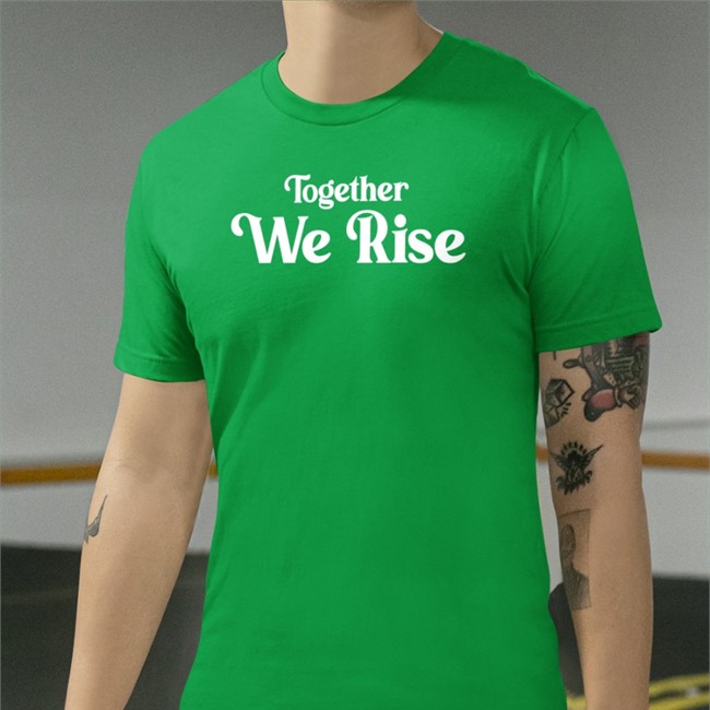 Together We Rise T-Shirt Val Together We Rise Hooded Sweatshirt H44mllton