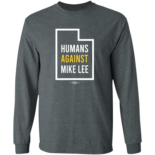 Better Utah Store Humans Against Mike Lee Utah T Shirt Joel Helquist Better Utah Store Humans Against Mike Lee Utah T Shirt Joel Helquist