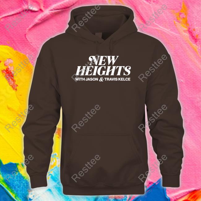 Homage New Heights With Jason & Travis Kelce Hoodie