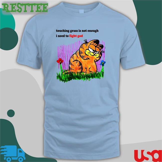 Satelyn Boo-Den Touching Grass Is Not Enough I Need To Fight God Classic Tee Shirts Medus4cdc
