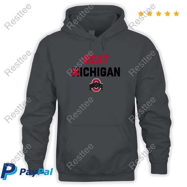 Ohio State Beat Michigan Edition Limited TShirts Ohio State Beat Michigan Shirt Grey