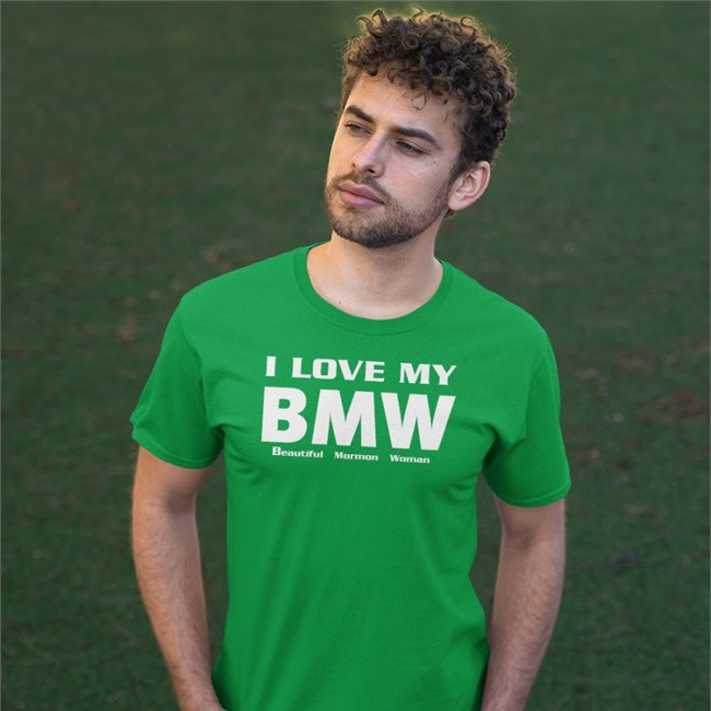 Shirts That Go Hard I Love My Bmw Beautiful Mormon Woman Shirts I Love My Bmw Beautiful Mormon Woman Shirt Shirts That Go Hard