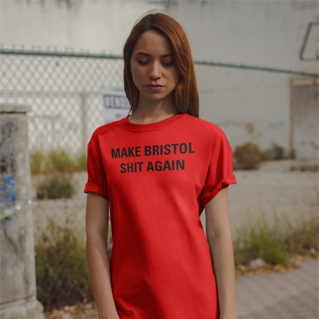 Make Bristol Shit Again Hoodie