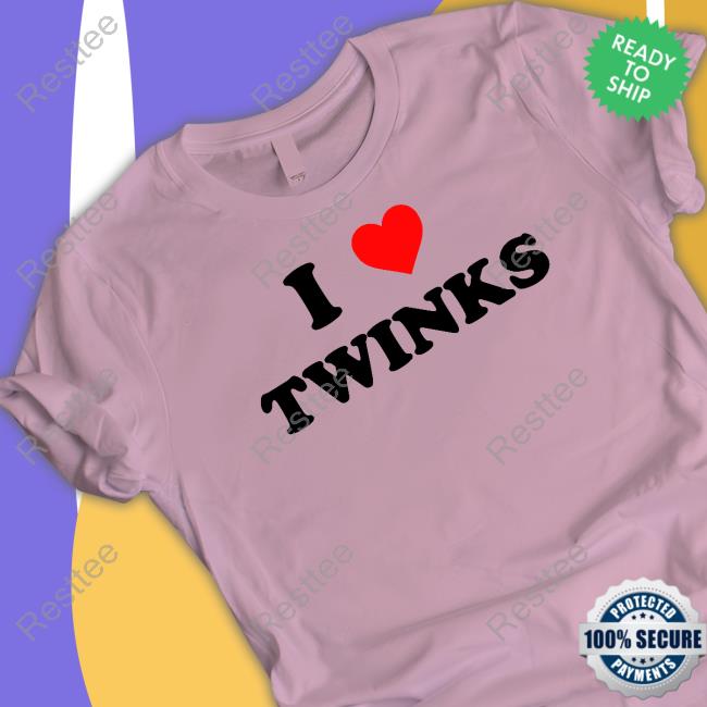 I Love Twinks Tee