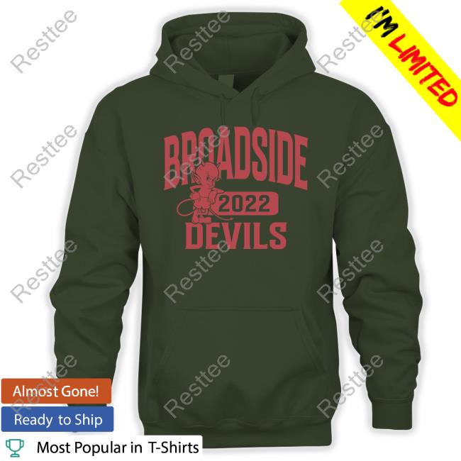 Broadside Devils 2022 Shirt Broadside Devils 2022 Hoodie