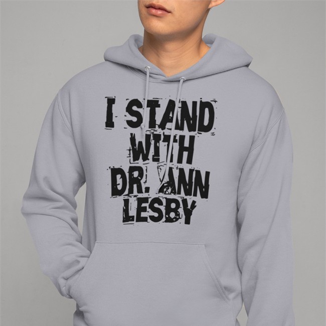 I Stand With Dr Ann Lesby T-Shirt