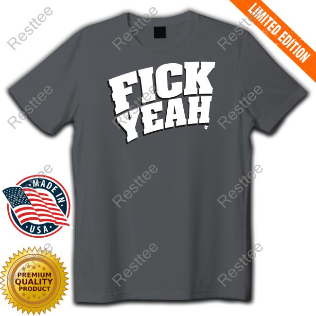 Official Fick Yeah Shirt