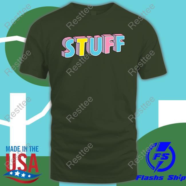 Stuff Shirt Stuff T Shirt