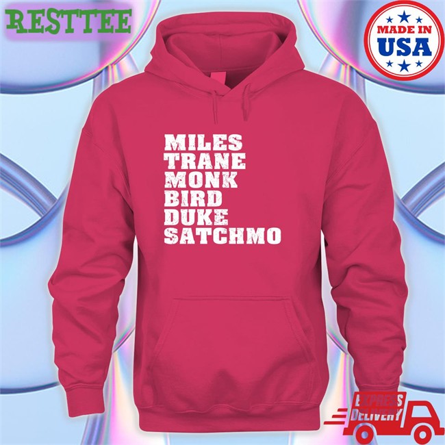 Miles Trane Monk Bird Duke Satchmo T Shirts Bauwau Merch Italysoundsgood