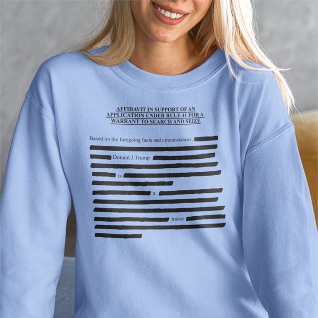 Iamgabesanchez Merch Trump Affidavit Affidavit In Support Of An Application Under Rule 41 For A Warrant To Search And Seize Tee Shirt Gabe Sanchez