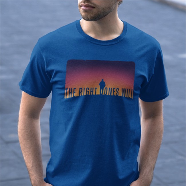 The Right Ones Will Long Sleeve The Boys
