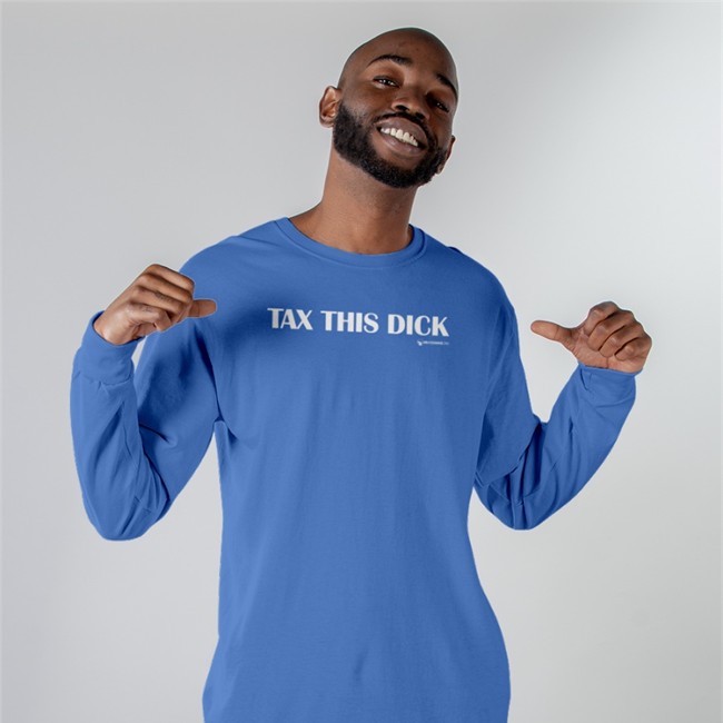 Bonfire Tax This Dick Shirt