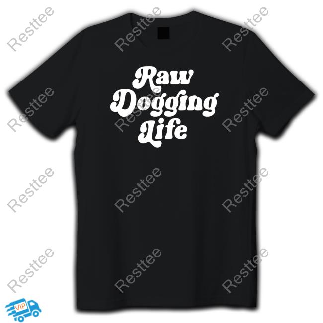 Official Shitheadsteve Raw Dogging Life Sweatshirt