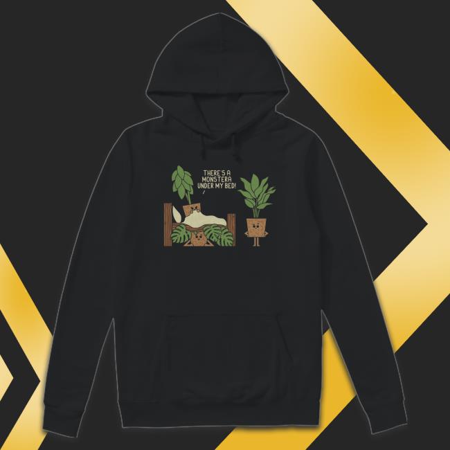 There's A Monstera Under My Bed Tee Shirts