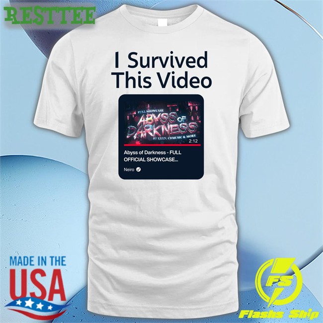 I Survived This Video Abyss Of Darkness Full Official Showcase Sweatshirt Neiro