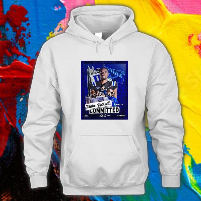 Duke Football Committed Al Blades Jr Sweatshirts