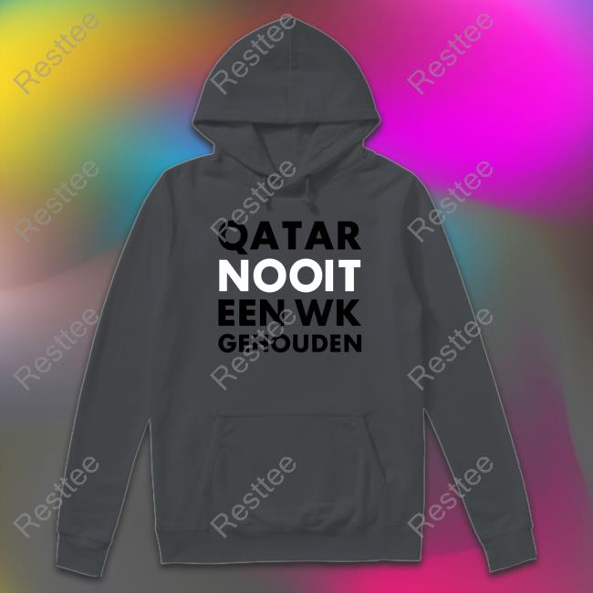 Rob Scheepers Shop Hét Wk 2022 Qatar Nooit Een Wk Gehouden Shirt T-Shiirt Rob Scheepers Shop Hét Wk 2022 Qatar Nooit Een Wk Gehouden Shirt T Shirt