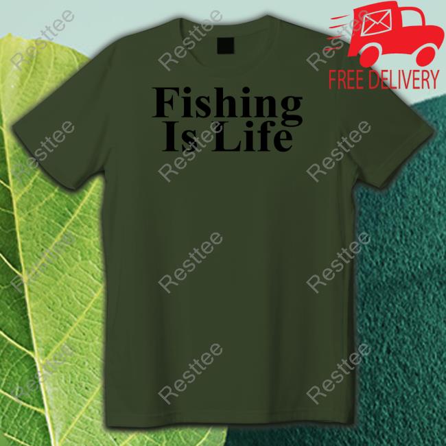 Fishing Is Life Shirt The Onion Long Sleeve