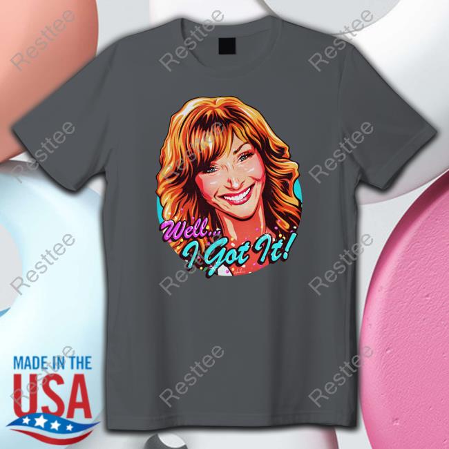 Official Well I Got It Valerie Cherish Tee Nordacious Merch Well I Got It Hoodie Valerie Cherish The Comeback