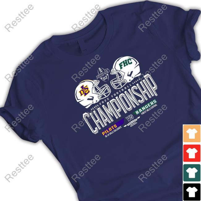 Official De La Salle Collegiate Pilots Vs Forest Hills Central Rangers 2022 Football Championship Long Sleeve Tee