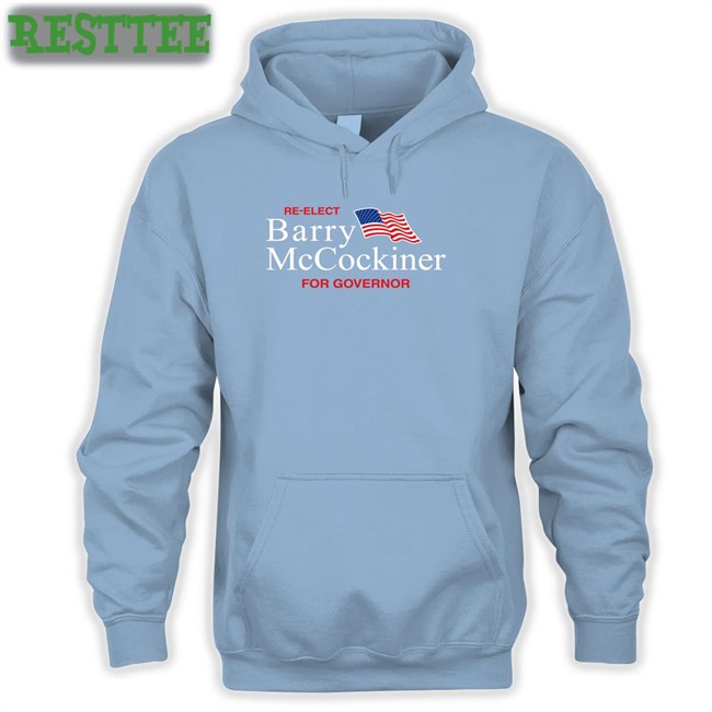 Re-Elect Barry Mccockiner For Governor Tee Shitheadsteve Re-Elect Barry Mccockiner For Governor Long Sleeve Shirt