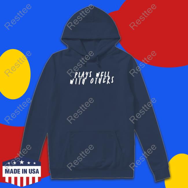 Plays Well With Others Long Sleeve Tee Shirt