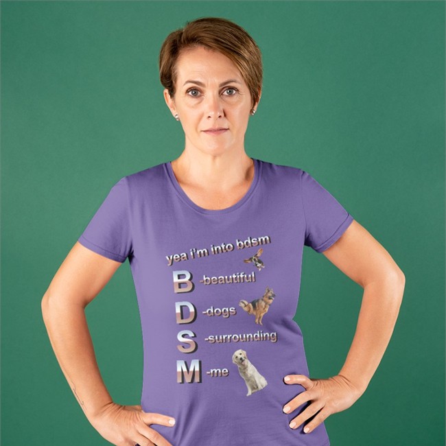 Yea I’m Into Bdsm Beautiful Dogs Surrounding Me Shirt Purple