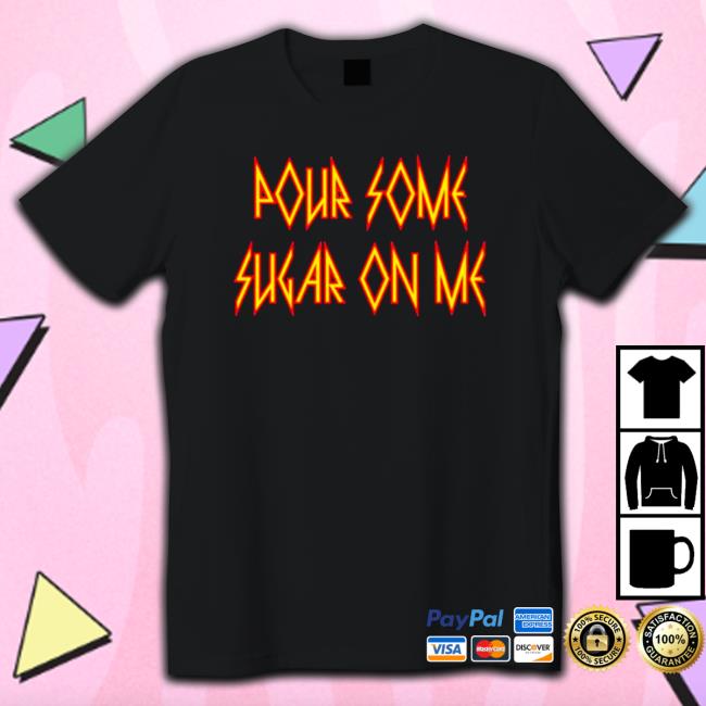 Official Def Leppard pour some sugar on me Def Leppard band fonts Tee Shirts