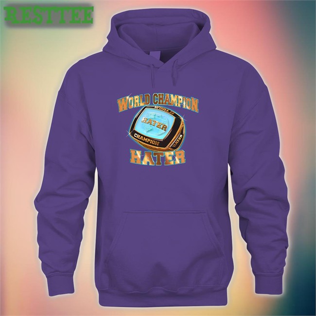 Shitheadsteve Merch World Champion Hater Tee Shirt Black World Champion Hater Tee Shirt