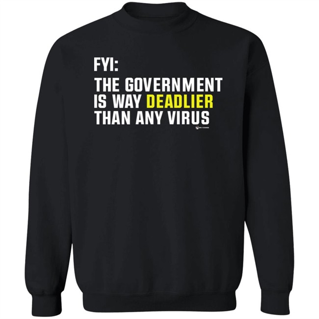 Wearechange Merch Fyi The Government Is Way Deadlier Than Any Virus Long Sleeve T Shirt Luke Rudkowski Wearechange Merch Fyi The Government Is Way Deadlier Than Any Virus Long Sleeve T Shirt Luke Rudkowski