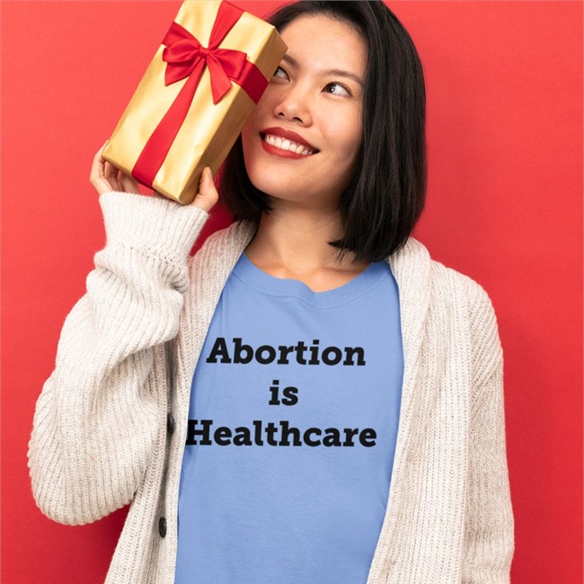Abortion Is Healthcare Shirt 2022 Cate8cate