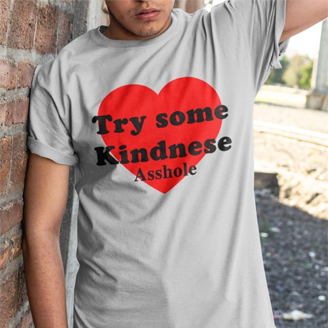 Try some Kindnese Asshole Hoodie Sweatshirt Poorly Translated Shirts