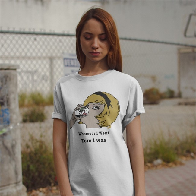 Poorly Translated Shirts Wherever I Went Tere I Was Sweatshirt Poorly Translated Shirts Wherever I Went Tere I Was T-Shirt