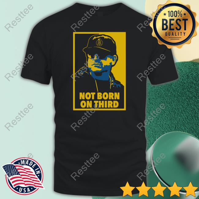 Barstool U Not Born On Third Tee Barstoolsports Official Not Born On Third Hoodie
