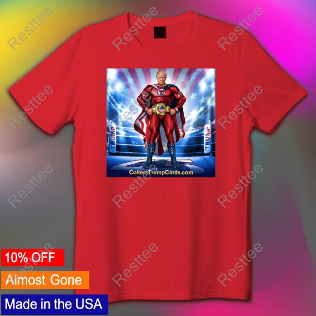 Donald Trump Digital Trading Card T Shirt Collect Trump Cards Official Donald Trump Digital Trading Card Tee Shirt