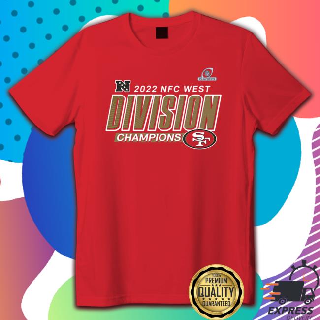 San Francisco 49ers 2022 NFC West Division Champions 2022 T-Shirt