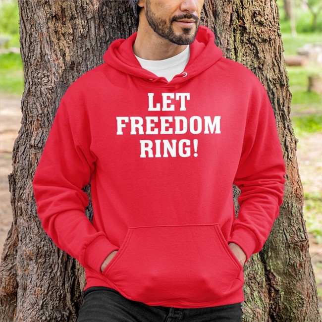 Let Freedom Ring Shirt