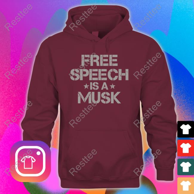 Free Speech Is A Musk T Shirt Rebel News Store Merch Free Speech Is A Musk T-Shirt Rebel News Store Merch