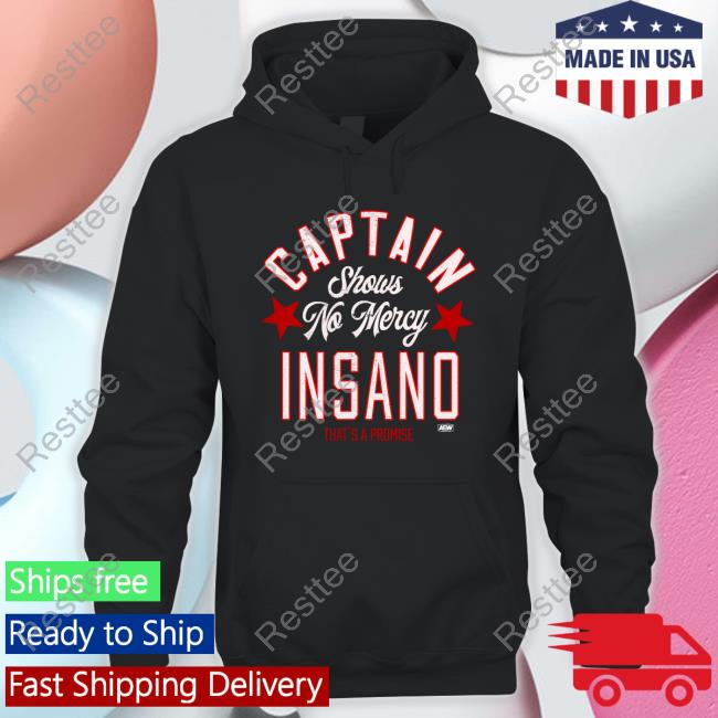 Official Captain Insano Shows No Mercy Shirts Black