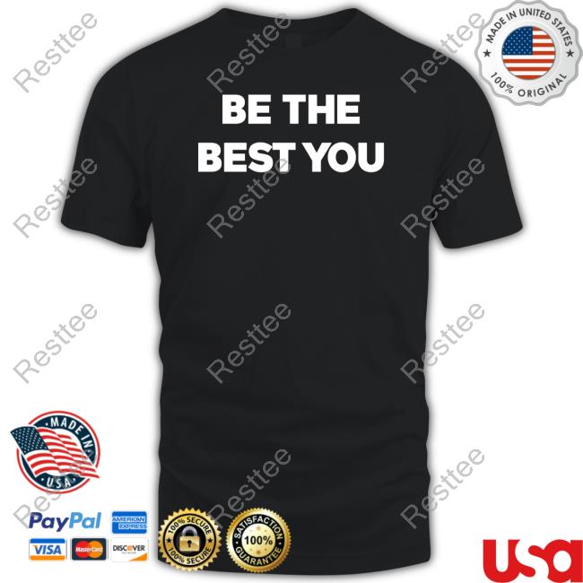 Be The Best You Hoodie