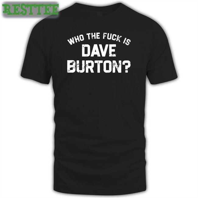 The Hold Steady Merch Who The Fuck Is Dave Burton Charity Long Sleeve Tee